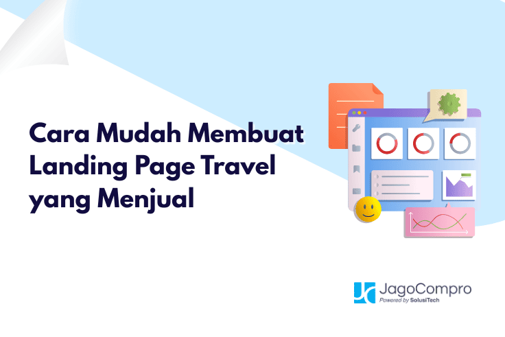 Cara Mudah Membuat Landing Page Travel yang Menjual