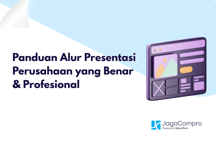 Panduan Alur Presentasi Perusahaan yang Benar & Profesional