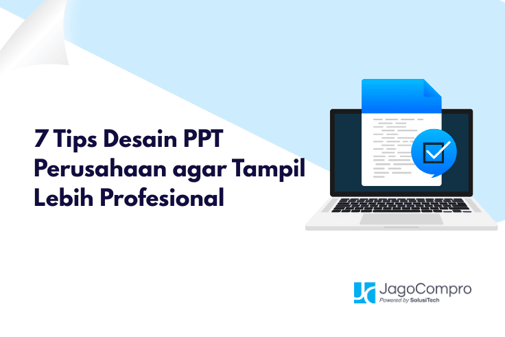 7 Tips Desain PPT Perusahaan agar Tampil Lebih Profesional